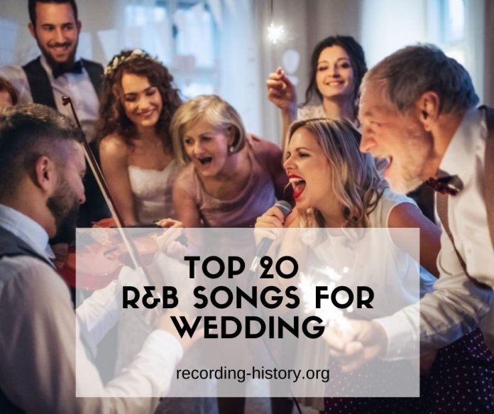 20+ Best R&B Songs & Lyrics to Play on your Wedding 2024